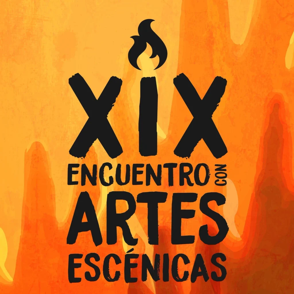 Encuentro con Artes Escénicas XIX: Llevemos el fuego (2017)