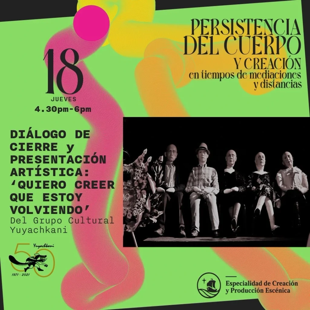 IV Seminario Internacional de Artes Escénicas: Persistencia del cuerpo y creación en tiempos de mediaciones (2021)