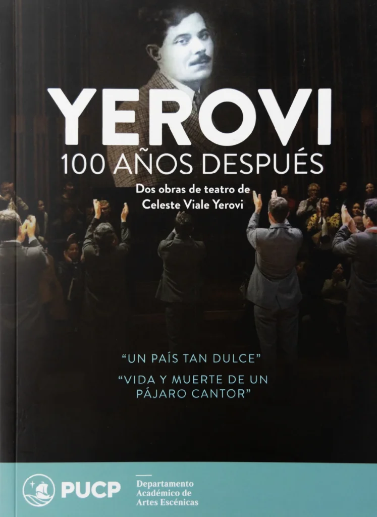 Yerovi 100 años después. Dos obras de teatro de Celeste Viale Yerovi (2024)