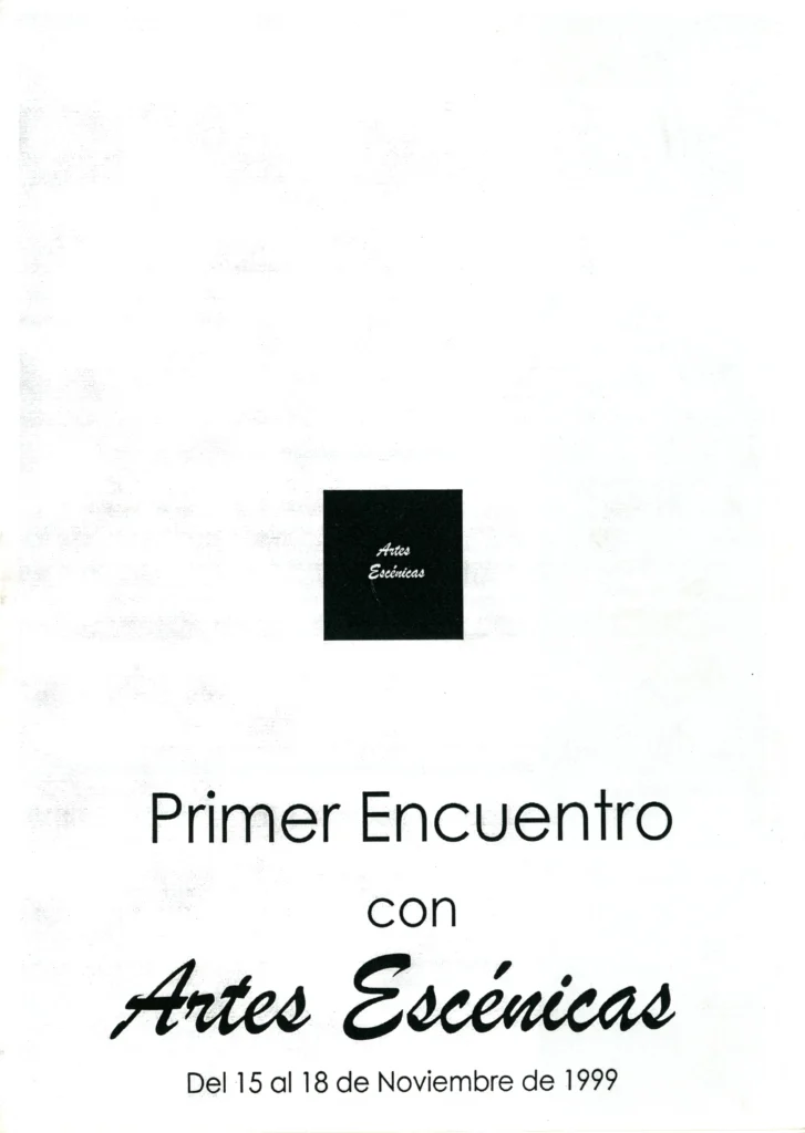 Primer Encuentro con Artes Escénicas (1999)